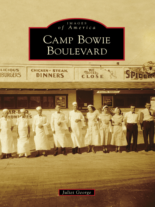 Title details for Camp Bowie Boulevard by Juliet George - Available
